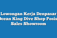 Lowongan Kerja Denpasar Ocean King Dive Shop Posisi Sales Showroom