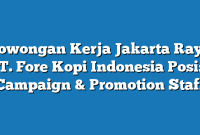 Lowongan Kerja Jakarta Raya PT. Fore Kopi Indonesia Posisi Campaign & Promotion Staff