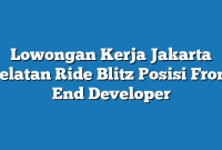 Lowongan Kerja Jakarta Selatan Ride Blitz Posisi Front End Developer