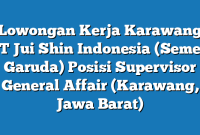 Lowongan Kerja Karawang PT Jui Shin Indonesia (Semen Garuda) Posisi Supervisor General Affair (Karawang, Jawa Barat)