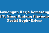 Lowongan Kerja Semarang PT. Sinar Bintang Plasindo Posisi Sopir/Driver