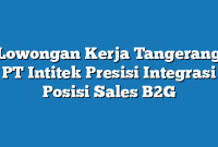 Lowongan Kerja Tangerang PT Intitek Presisi Integrasi Posisi Sales B2G