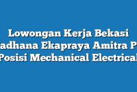 Lowongan Kerja Bekasi Sadhana Ekapraya Amitra PT Posisi Mechanical Electrical