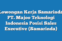 Lowongan Kerja Samarinda PT. Majoo Teknologi Indonesia Posisi Sales Executive (Samarinda)