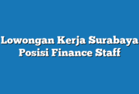 Lowongan Kerja Surabaya  Posisi Finance Staff