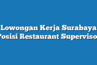 Lowongan Kerja Surabaya  Posisi Restaurant Supervisor