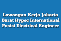 Lowongan Kerja Jakarta Barat Hypec International Posisi Electrical Engineer