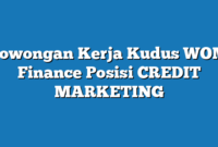 Lowongan Kerja Kudus WOM Finance Posisi CREDIT MARKETING