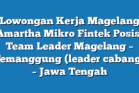 Lowongan Kerja Magelang Amartha Mikro Fintek Posisi Team Leader Magelang  – Temanggung (leader cabang) – Jawa Tengah