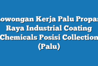 Lowongan Kerja Palu Propan Raya Industrial Coating Chemicals Posisi Collection (Palu)