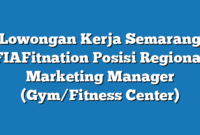 Lowongan Kerja Semarang FIAFitnation Posisi Regional Marketing Manager (Gym/Fitness Center)