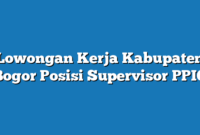 Lowongan Kerja Kabupaten Bogor  Posisi Supervisor PPIC