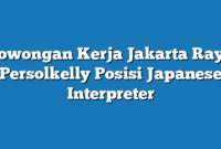 Lowongan Kerja Jakarta Raya Persolkelly Posisi Japanese Interpreter