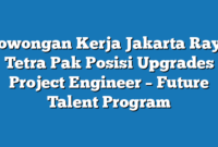 Lowongan Kerja Jakarta Raya Tetra Pak Posisi Upgrades Project Engineer – Future Talent Program