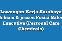 Lowongan Kerja Surabaya Jebsen & jessen Posisi Sales Executive (Personal Care Chemicals)