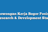 Lowongan Kerja Bogor  Posisi Research & Development Staff