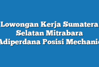 Lowongan Kerja Sumatera Selatan Mitrabara Adiperdana Posisi Mechanic